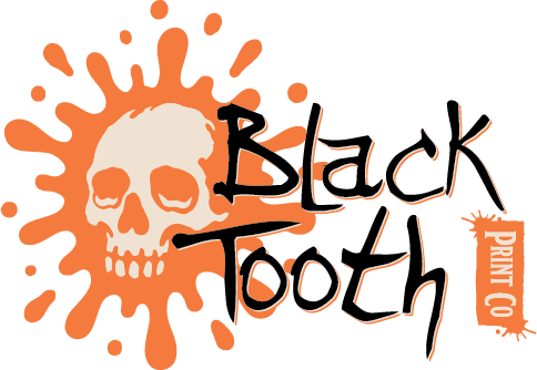 Black Tooth Print Co.